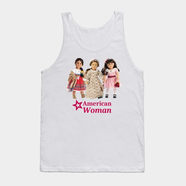 American Woman Tank Top by flopculture